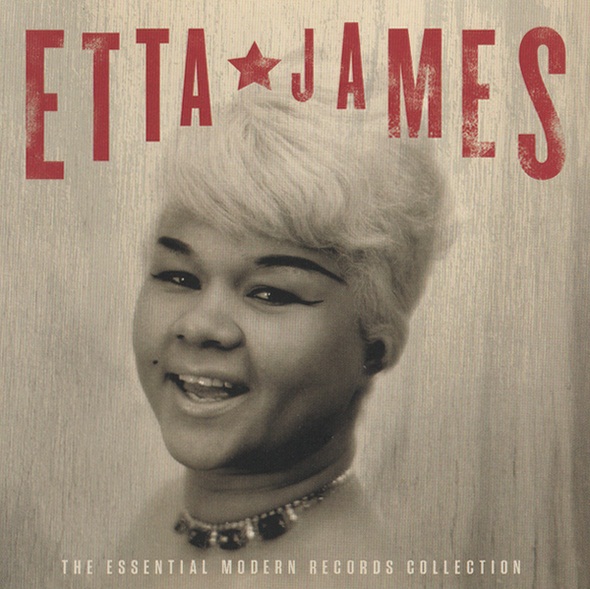 Etta James The Essential Modern Records Collection