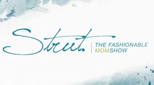 Strut The Fashionable Mom Show 2012