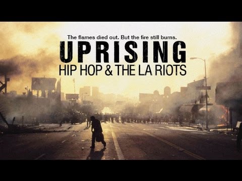 UPRISING: Hip Hop and the LA Riots documentary
