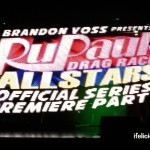 RuPaul's All Stars Drag Race Premiere Party XL Nightclub