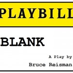 Blank playbill play theater Bruce Reisman